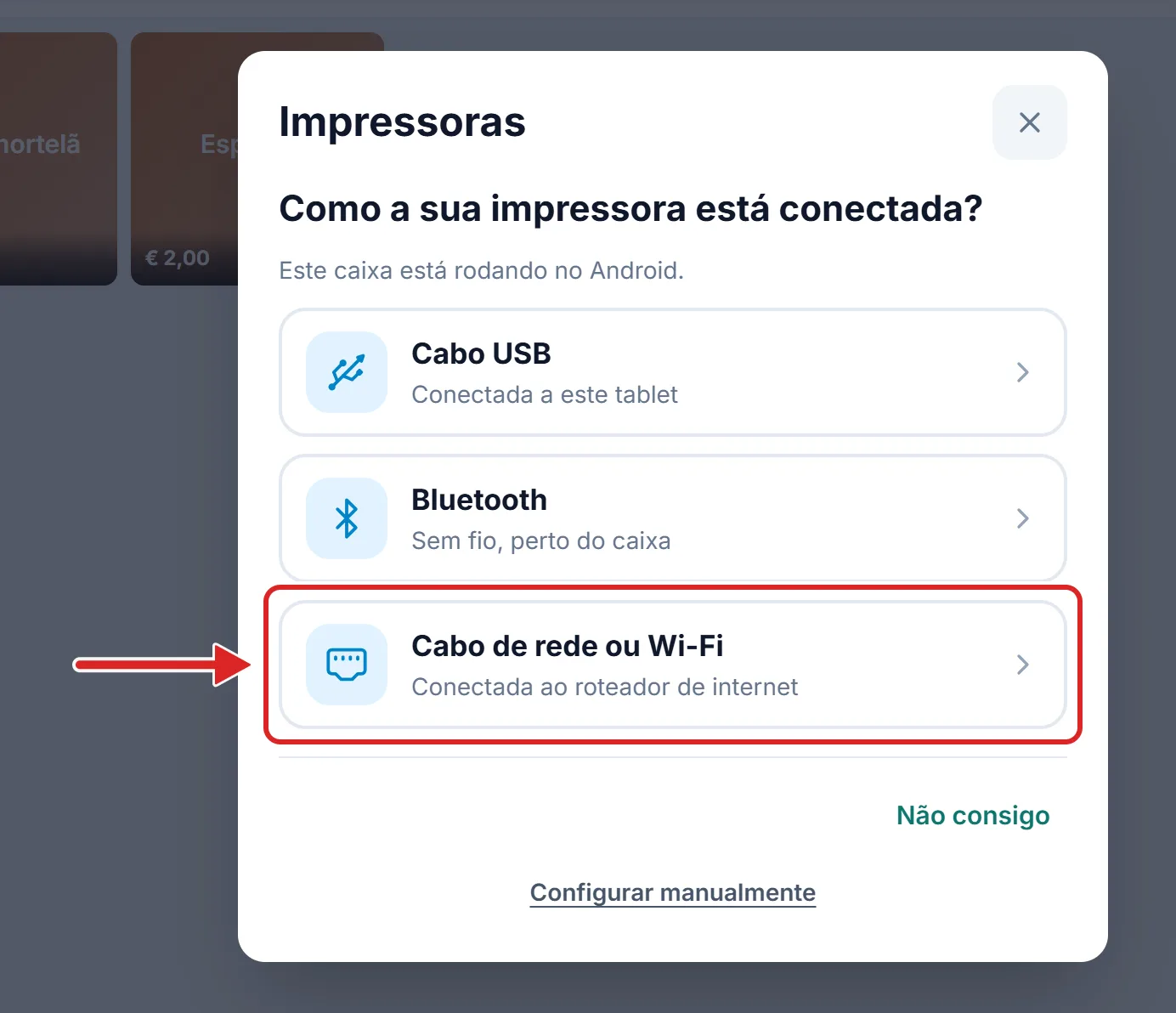 No Android, o caixa pergunta como a impressora está conectada